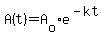 A%28t%29=A%5Bo%5De%5E%28-kt%29