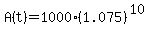 A%28t%29+=+1000%281.075%29%5E%2810%29