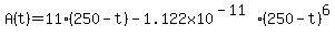 A%28t%29+=+11%28250+-+t%29+-+1.122x10%5E%28-11%29%2A%28250-t%29%5E6