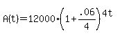 A%28t%29+=+12000%281%2B.06%2F4%29%5E%284t%29