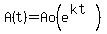 A%28t%29+=+Ao%28e%5E%28kt%29%29