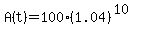 A%28t%29+=100%281.04%29%5E%2810%29