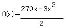 A%28x%29=%28270x-3x%5E2%29%2F2