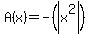 A%28x%29=-%28abs%28x%5E2%29%29