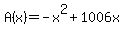 A%28x%29=-x%5E2%2B1006x