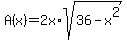 A%28x%29=2x%2Asqrt%2836-x%5E2%29