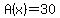 A%28x%29=30
