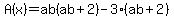 A%28x%29=ab%28ab%2B2%29-3%28ab%2B2%29