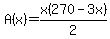 A%28x%29=x%28270-3x%29%2F2