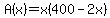 A%28x%29=x%28400-2x%29