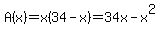 A%28x%29+=+x%2834-x%29+=+34x+-+x%5E2