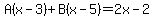 A%28x-3%29%2BB%28x-5%29=2x-2