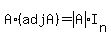 A%2A%28adjA%29+=+abs%28A%29I%5Bn%5D%29