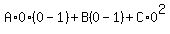A%2A0%280-1%29%2BB%280-1%29%2BC%2A0%5E2