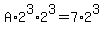 A%2A2%5E3%2A2%5E3=7%2A2%5E3