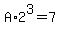 A%2A2%5E3=7