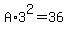 A%2A3%5E2=36