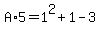 A%2A5=1%5E2%2B1-3
