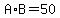A%2AB=50