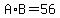A%2AB=56
