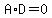 A%2AD=0