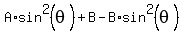 A%2Asin%5E2%28theta%29+%2B+B-B%2Asin%5E2%28theta%29