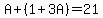 A%2B%281%2B3A%29=21