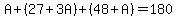 A%2B%2827%2B3A%29%2B%2848%2BA%29=180