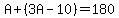A%2B%283A-10%29=180