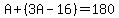 A%2B%283A-16%29=180