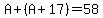 A%2B%28A%2B17%29=58
