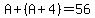 A%2B%28A%2B4%29=56