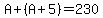 A%2B%28A%2B5%29=230