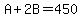 A%2B2B=450