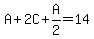 A%2B2C%2BA%2F2+=+14