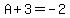 A%2B3=-2