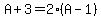 A%2B3=2%2A%28A-1%29