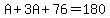 A%2B3A%2B76=180