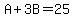 A%2B3B=25