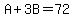 A%2B3B=72