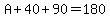 A%2B40%2B90=180