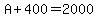 A%2B400=2000