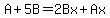 A%2B5B=2Bx%2BAx