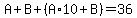 A%2BB%2B%28A%2A10%2BB%29=36