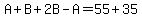 A%2BB%2B2B-A=55%2B35