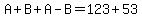 A%2BB%2BA-B=123%2B53