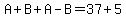 A%2BB%2BA-B=37%2B5