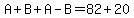 A%2BB%2BA-B=82%2B20