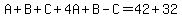 A%2BB%2BC%2B4A%2BB-C=42%2B32