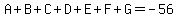 A%2BB%2BC%2BD%2BE%2BF%2BG=-56